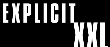 Explicit XXL